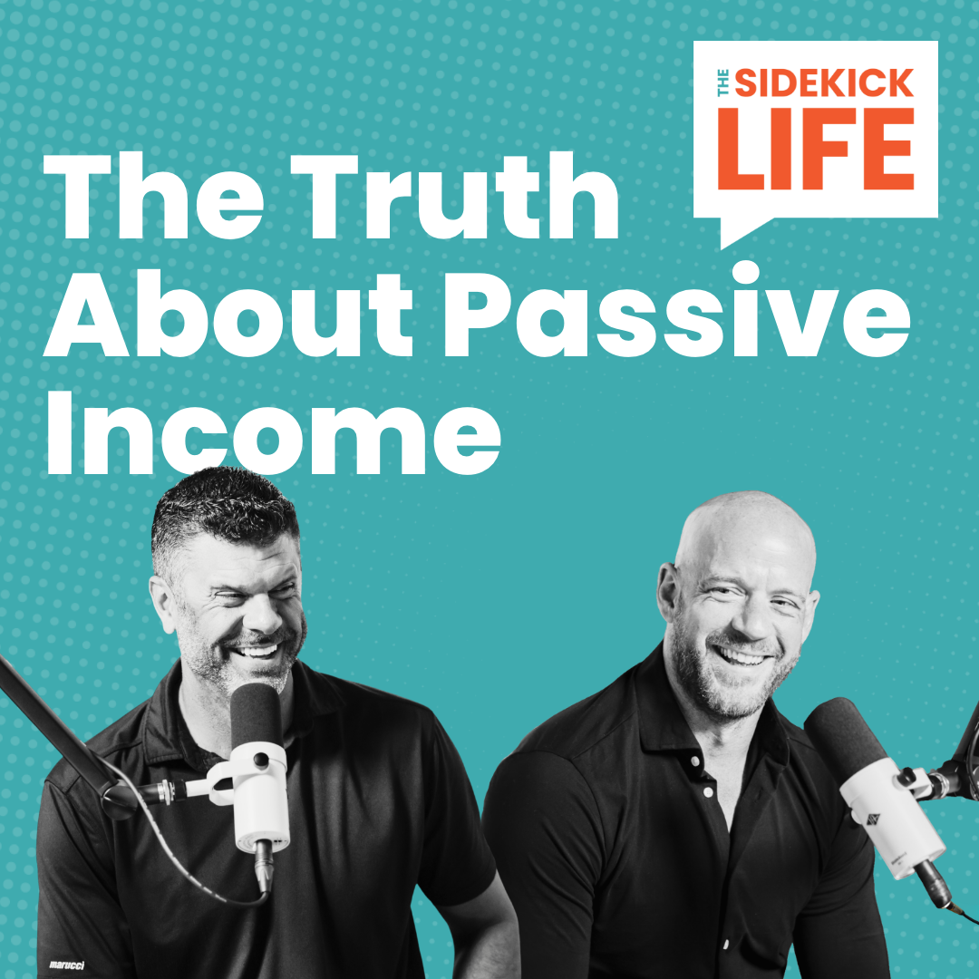 The Truth About Passive Income
